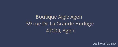 Boutique Aigle Agen