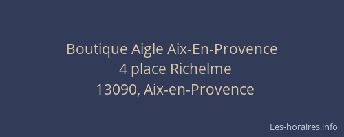 Boutique Aigle Aix-En-Provence