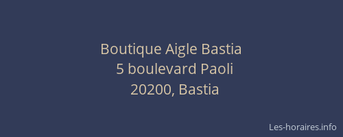Boutique Aigle Bastia