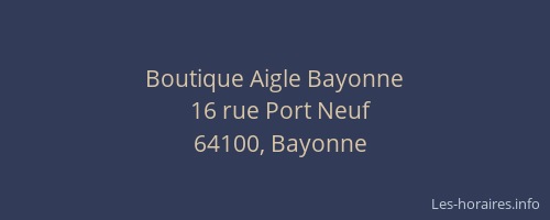 Boutique Aigle Bayonne