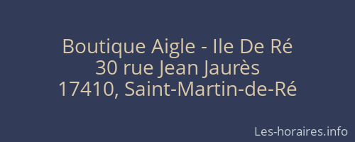 Boutique Aigle - Ile De Ré