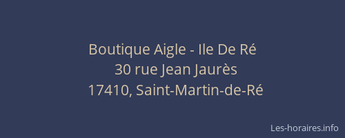 Boutique Aigle - Ile De Ré