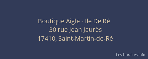 Boutique Aigle - Ile De R&eacute;