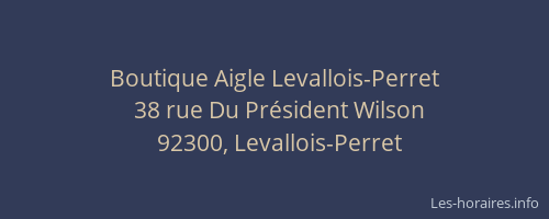 Boutique Aigle Levallois-Perret