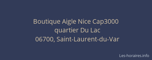 Boutique Aigle Nice Cap3000