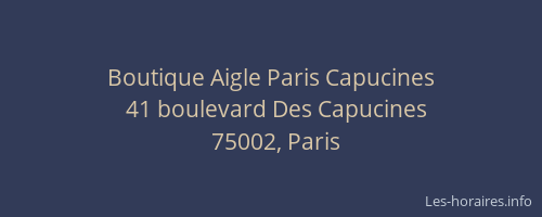 Boutique Aigle Paris Capucines