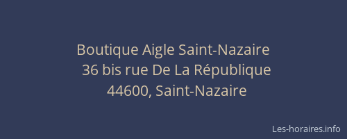 Boutique Aigle Saint-Nazaire