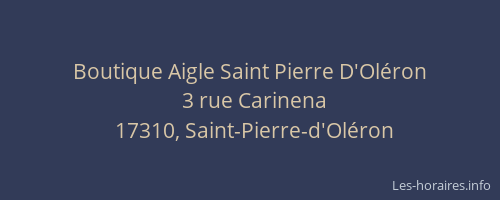 Boutique Aigle Saint Pierre D'Ol&eacute;ron
