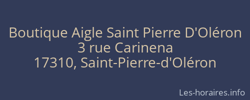 Boutique Aigle Saint Pierre D'Oléron