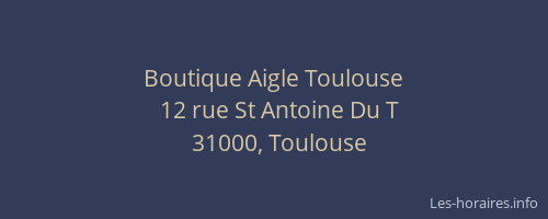 Boutique Aigle Toulouse