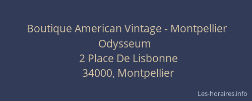 Boutique American Vintage - Montpellier Odysseum