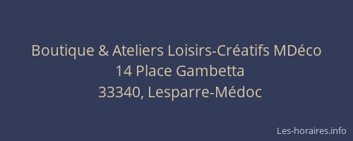 Boutique & Ateliers Loisirs-Cr&eacute;atifs MD&eacute;co