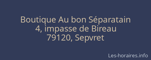 Boutique Au bon Séparatain
