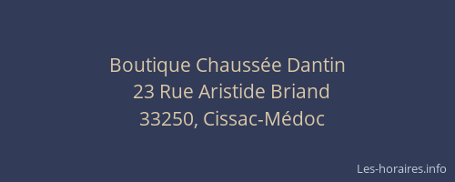 Boutique Chauss&eacute;e Dantin