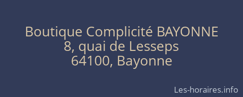 Boutique Complicité BAYONNE