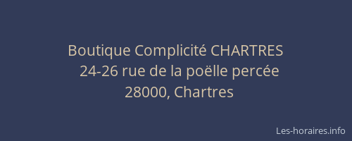 Boutique Complicité CHARTRES