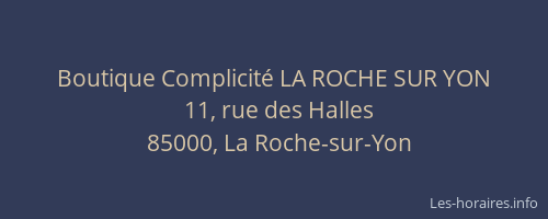 Boutique Complicité LA ROCHE SUR YON