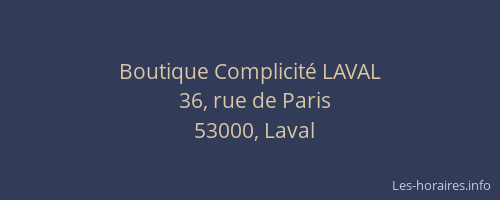 Boutique Complicité LAVAL