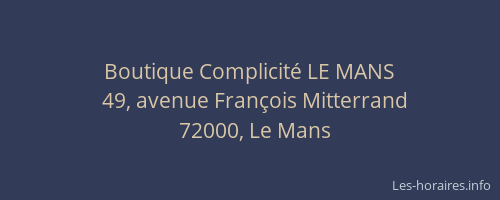 Boutique Complicité LE MANS