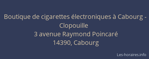 Boutique de cigarettes &eacute;lectroniques &agrave; Cabourg - Clopouille