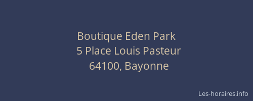 Boutique Eden Park