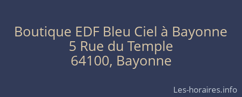 Boutique EDF Bleu Ciel à Bayonne