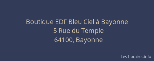 Boutique EDF Bleu Ciel &agrave; Bayonne