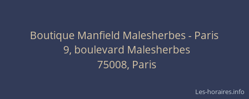 Boutique Manfield Malesherbes - Paris