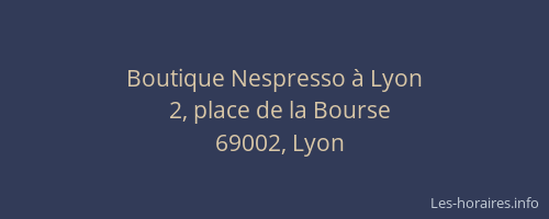 Boutique Nespresso à Lyon