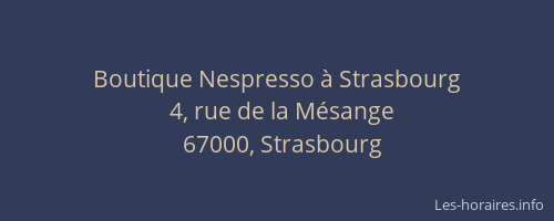 Boutique Nespresso à Strasbourg