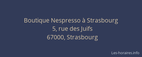 Boutique Nespresso à Strasbourg