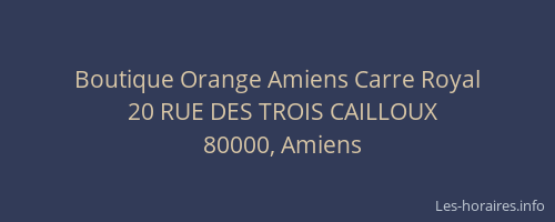 Boutique Orange Amiens Carre Royal