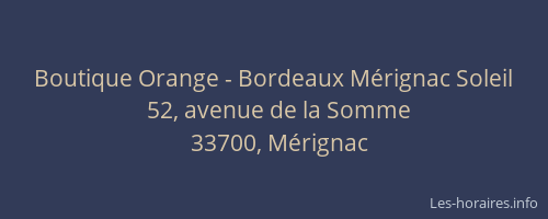 Boutique Orange - Bordeaux Mérignac Soleil
