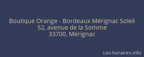 Boutique Orange - Bordeaux Mérignac Soleil