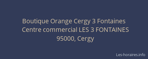 Boutique Orange Cergy 3 Fontaines