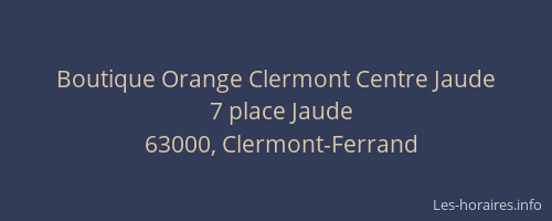 Boutique Orange Clermont Centre Jaude