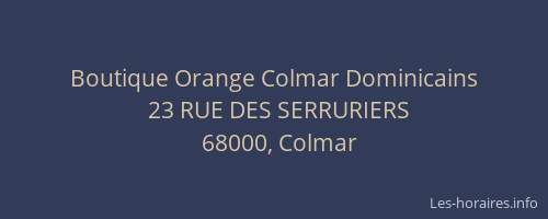 Boutique Orange Colmar Dominicains