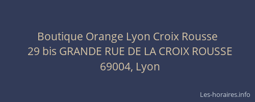 Boutique Orange Lyon Croix Rousse