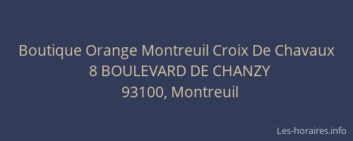 Boutique Orange Montreuil Croix De Chavaux