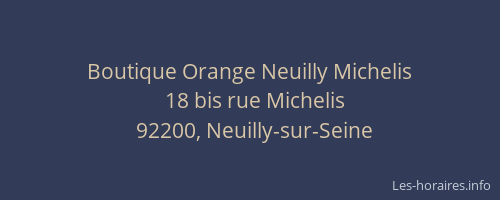 Boutique Orange Neuilly Michelis