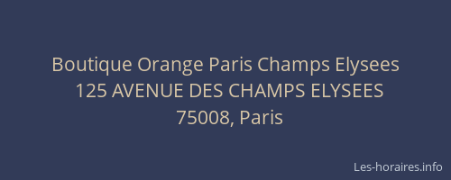Boutique Orange Paris Champs Elysees