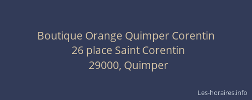 Boutique Orange Quimper Corentin