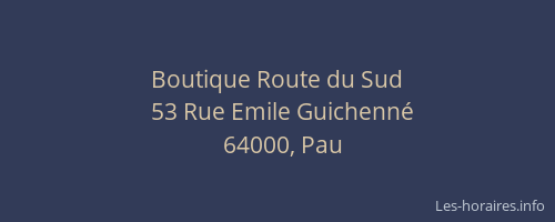 Boutique Route du Sud