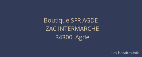 Boutique SFR AGDE