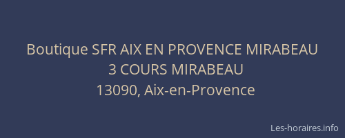 Boutique SFR AIX EN PROVENCE MIRABEAU