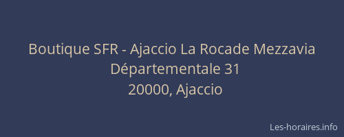 Boutique SFR - Ajaccio La Rocade Mezzavia