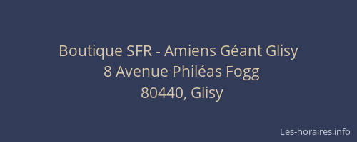 Boutique SFR - Amiens G&eacute;ant Glisy