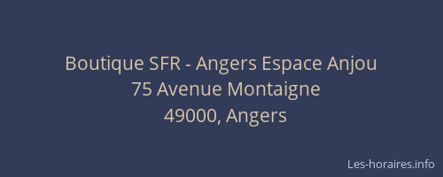 Boutique SFR - Angers Espace Anjou