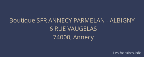 Boutique SFR ANNECY PARMELAN - ALBIGNY