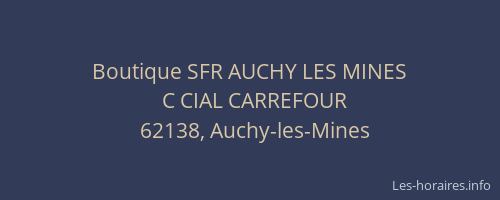 Boutique SFR AUCHY LES MINES